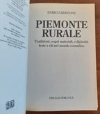 Piemonte rurale. Tradizioni, segni materiali, religiosità, feste e riti nel mondo contadino - Libreria Biellese
