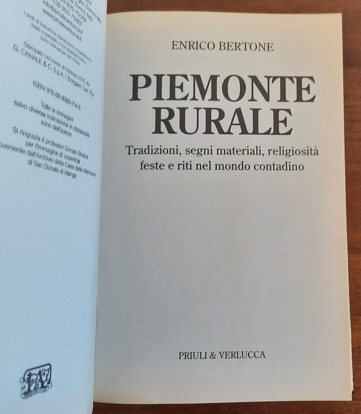 Piemonte rurale. Tradizioni, segni materiali, religiosità, feste e riti nel mondo contadino - Libreria Biellese