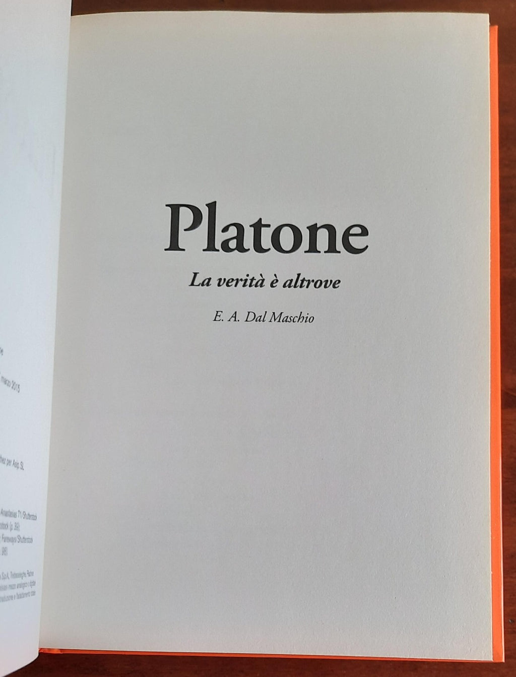 Platone. La verità è altrove - Hachette - 2016 - Libreria Biellese