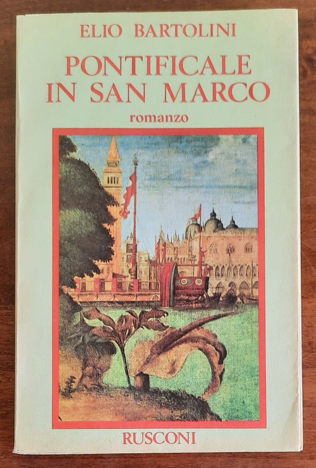 Pontificale in San Marco - Rusconi - 1978 - Libreria Biellese