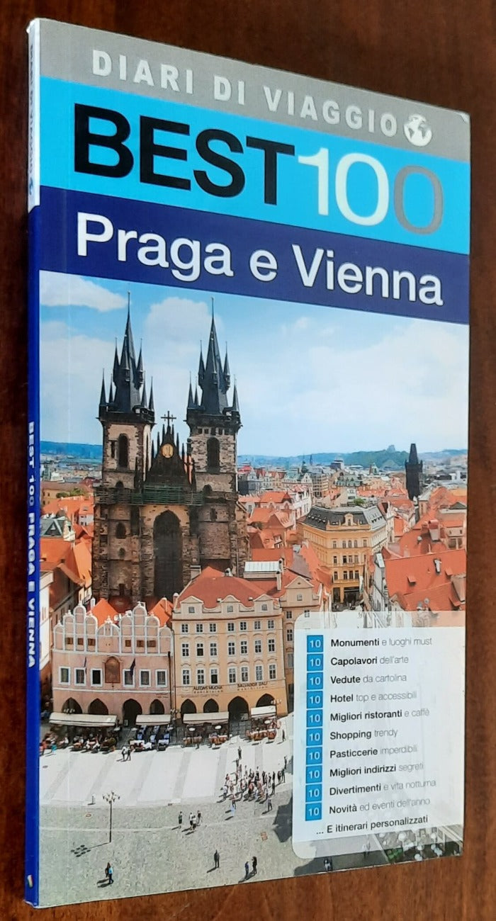 Praga e Vienna - Diari di viaggio - 2012 - Libreria Biellese