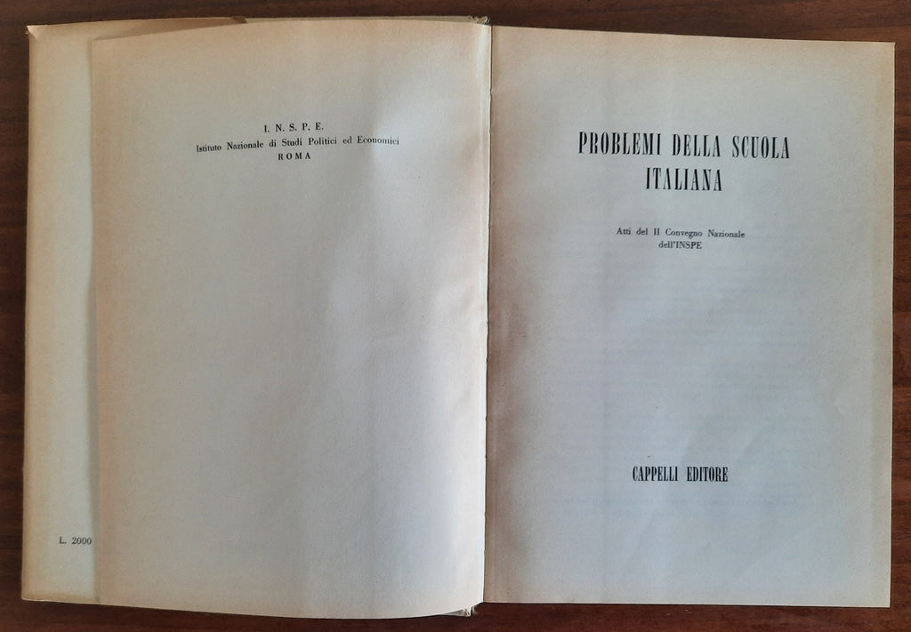 Problemi della Scuola Italiana. Atti del II Convegno Nazionale dell’INSPE - Libreria Biellese