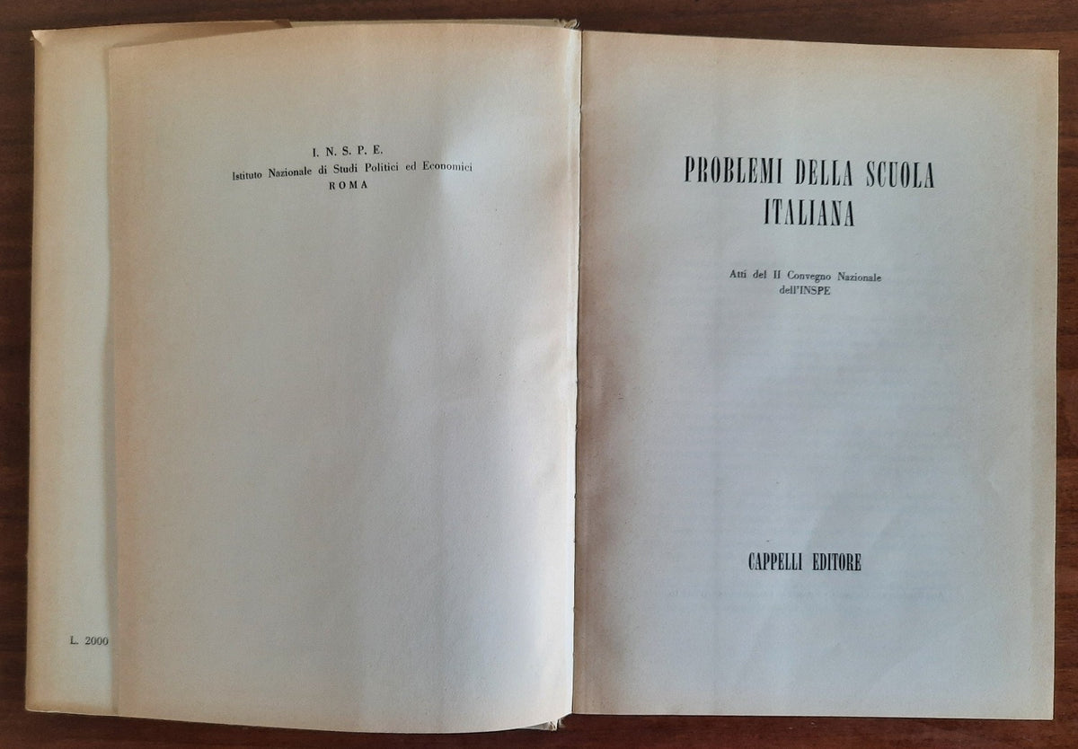 Problemi della Scuola Italiana. Atti del II Convegno Nazionale dell’INSPE - Libreria Biellese