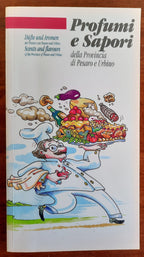 Profumi e sapori della Provincia di Pesaro e Urbino - Libreria Biellese