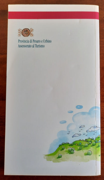 Profumi e sapori della Provincia di Pesaro e Urbino