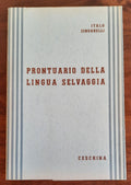 Prontuario della lingua selvaggia - Libreria Biellese
