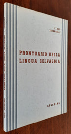 Prontuario della lingua selvaggia - Libreria Biellese