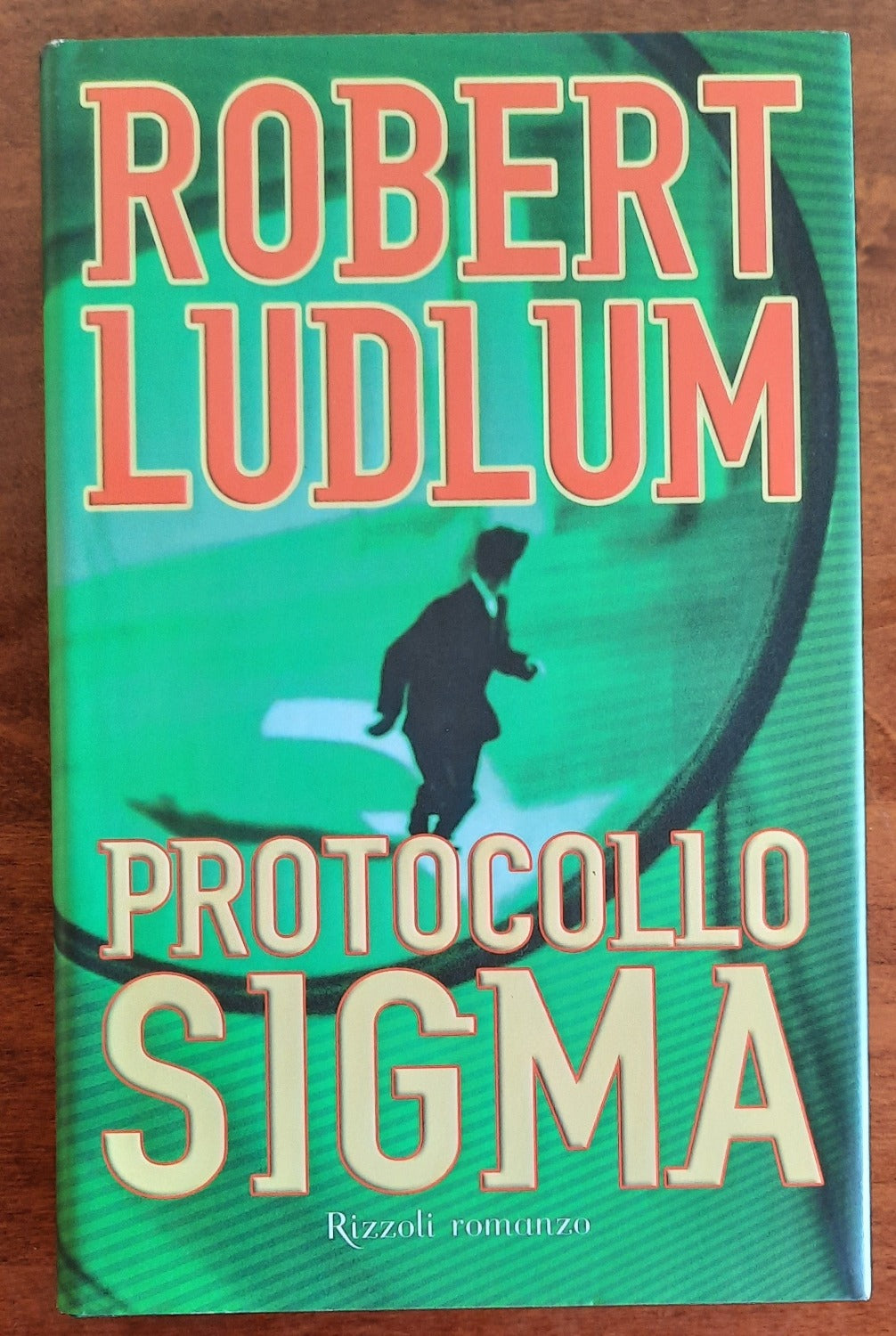 Protocollo Sigma - Robert Ludlum - Libreria Biellese