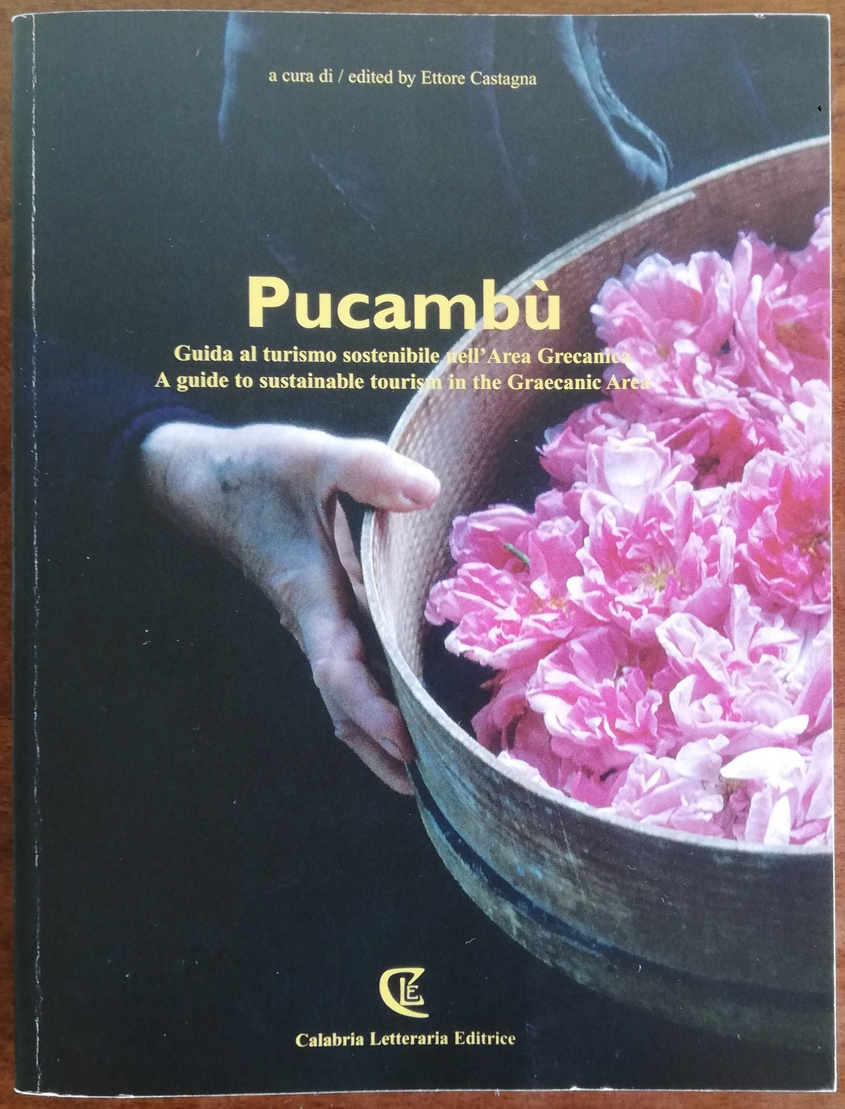 Pucambù. Guida al turismo sostenibile nell’Area Grecanica - Libreria Biellese