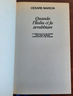 Quando l’Italia ci fa arrabbiare. Il miracolo di un paese che ogni giorno sopravvive a se stesso - Libreria Biellese
