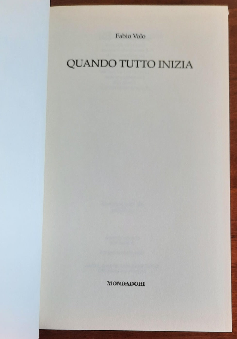 Quando tutto inizia - di Fabio Volo - Mondadori - 2017