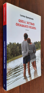 Quell’attimo chiamato felicità - Libreria Biellese