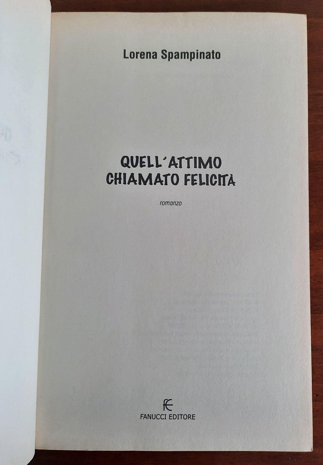 Quell’attimo chiamato felicità - Libreria Biellese