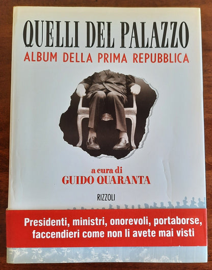 Quelli del palazzo. Album della prima Repubblica