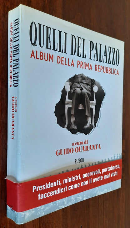 Quelli del palazzo. Album della prima Repubblica