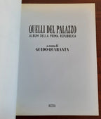 Quelli del palazzo. Album della prima Repubblica - Libreria Biellese