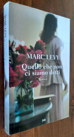 Quello che non ci siamo detti - Mondolibri - Libreria Biellese