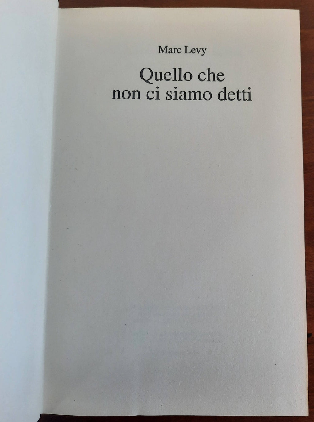 Quello che non ci siamo detti - Mondolibri - Libreria Biellese