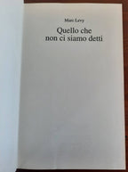 Quello che non ci siamo detti - Mondolibri - Libreria Biellese