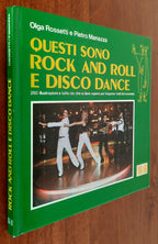 Questi sono Rock and Roll e Disco Dance. 250 illustrazioni e tutto ciò che si deve sapere per imparare i balli del momento - Libreria Biellese