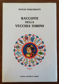 Racconti della vecchia Torino 1925 - 1945 - Libreria Biellese