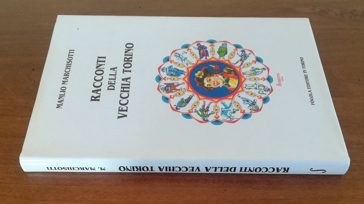 Racconti della vecchia Torino 1925 - 1945 - Libreria Biellese