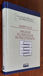 Ragione ed emozione in psicoterapia - di Albert Ellis - Libreria Biellese