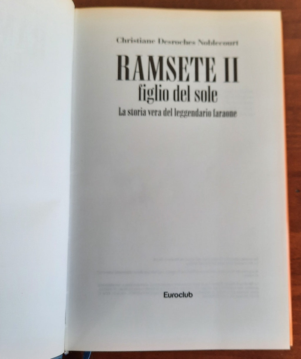 Ramsete II figlio del sole. La storia vera del leggendario faraone - Libreria Biellese