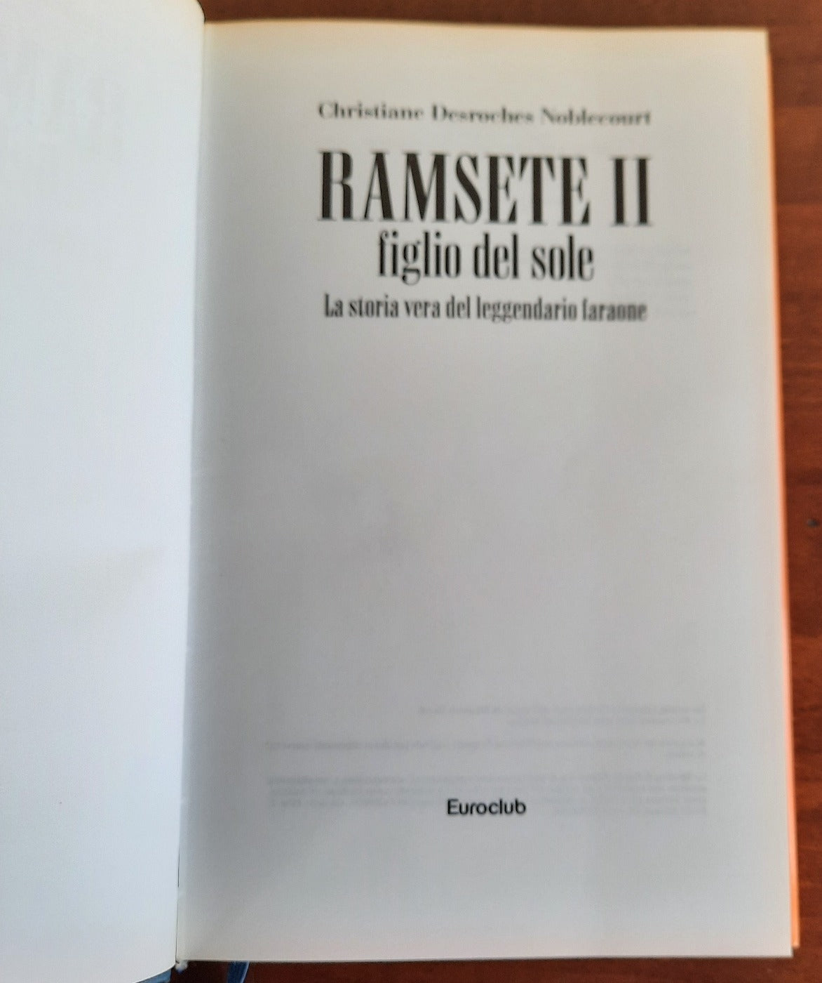 Ramsete II figlio del sole. La storia vera del leggendario faraone