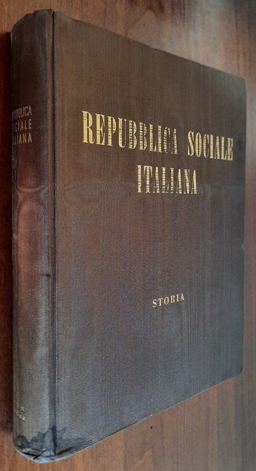 Repubblica Sociale Italiana. Storia - Libreria Biellese