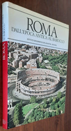 Roma. Dall’epoca antica al barocco - De Agostini - 1981 - Libreria Biellese