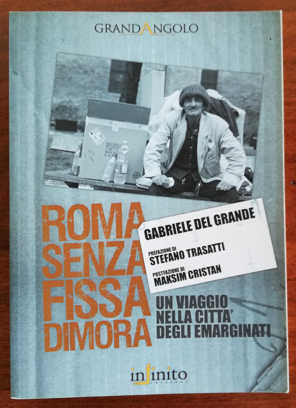 Roma senza fissa dimora. Un viaggio nella città degli emarginati - Libreria Biellese