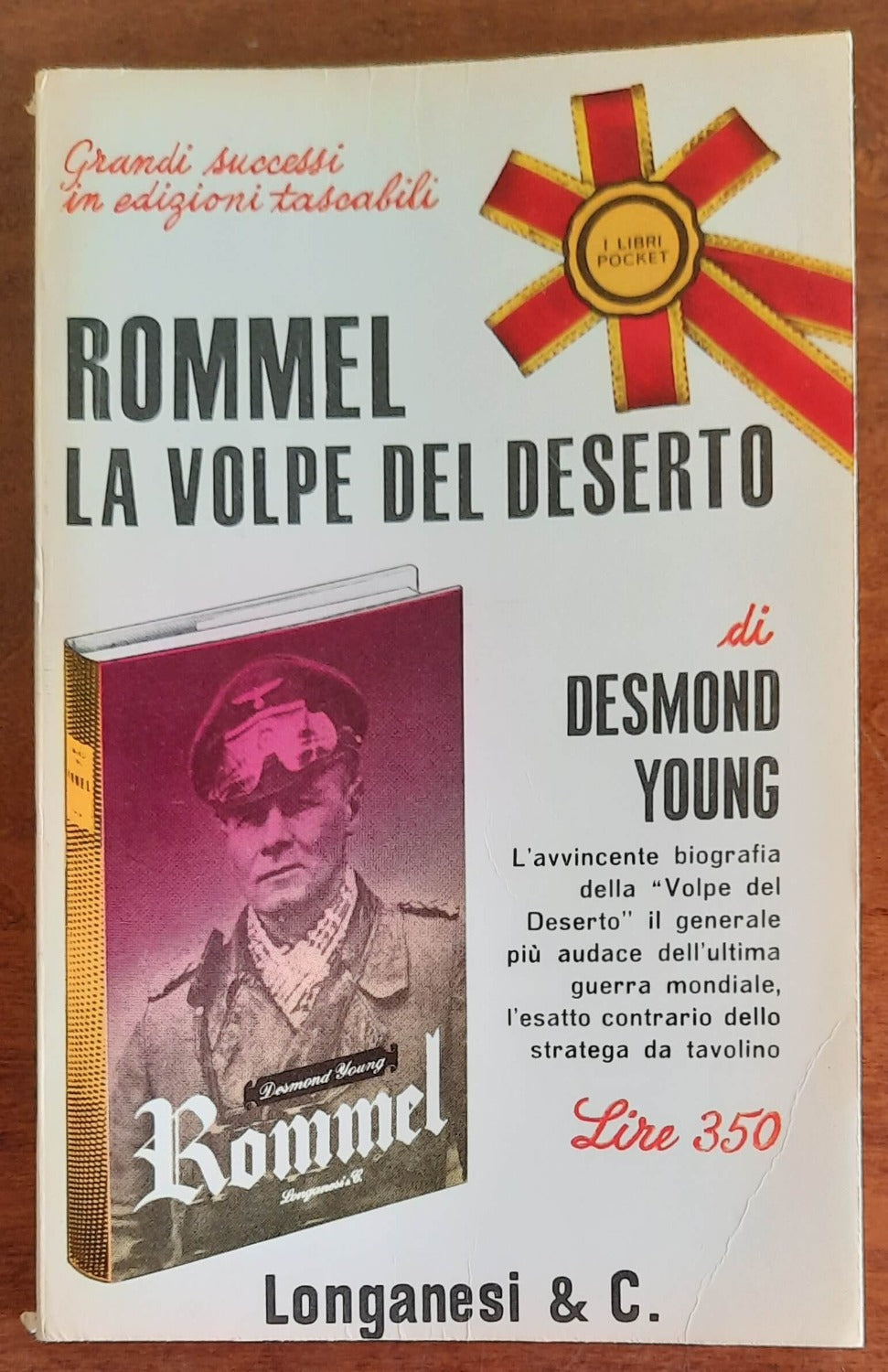 Rommel. La volpe del deserto - Longanesi - 1965 - Libreria Biellese