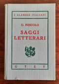 Saggi letterari - Ugo Foscolo - Libreria Biellese