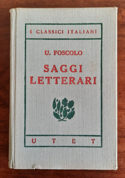 Saggi letterari - Ugo Foscolo