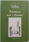 Salutatemi tutti i Conchesi - Libreria Biellese