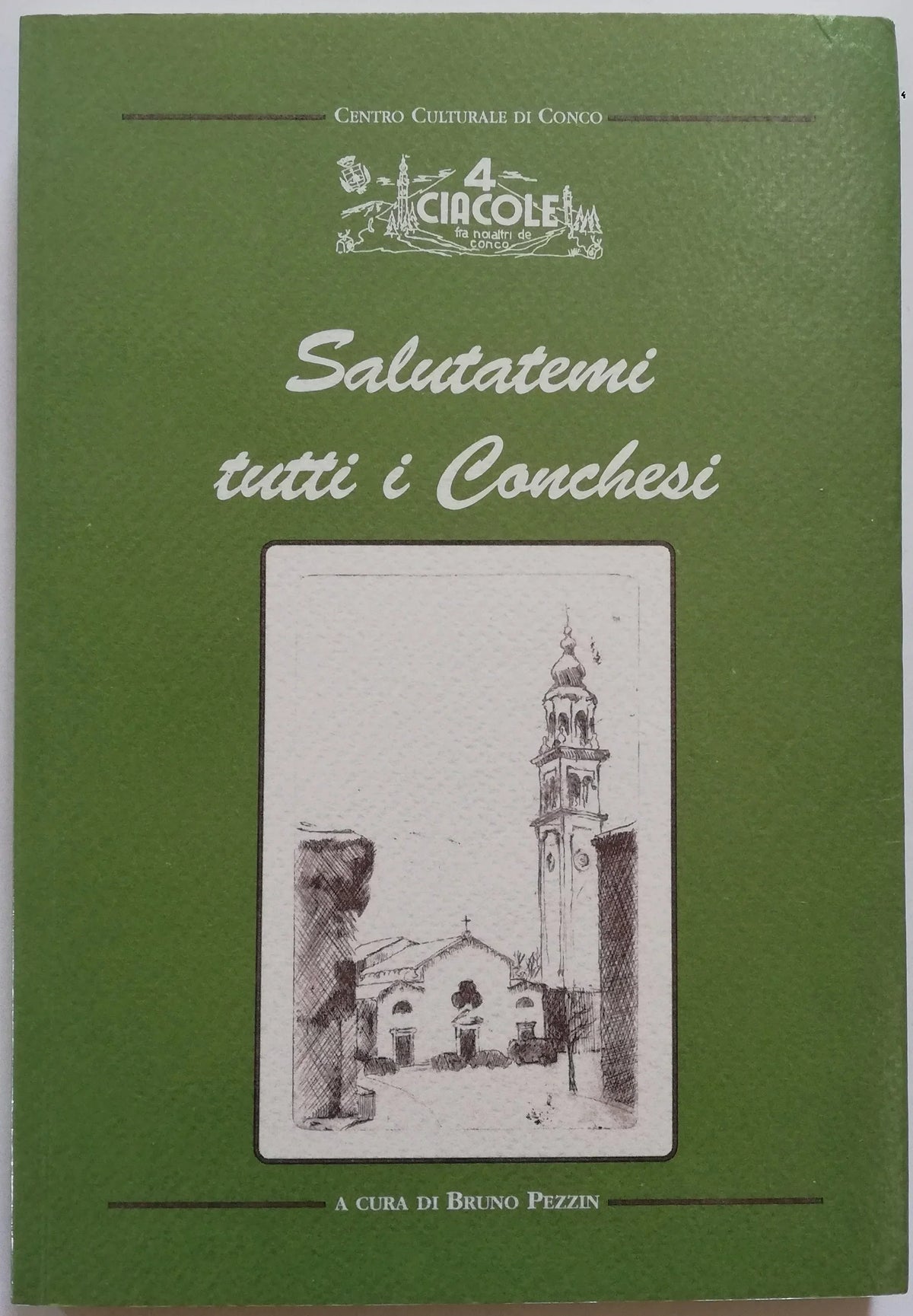 Salutatemi tutti i Conchesi - Libreria Biellese
