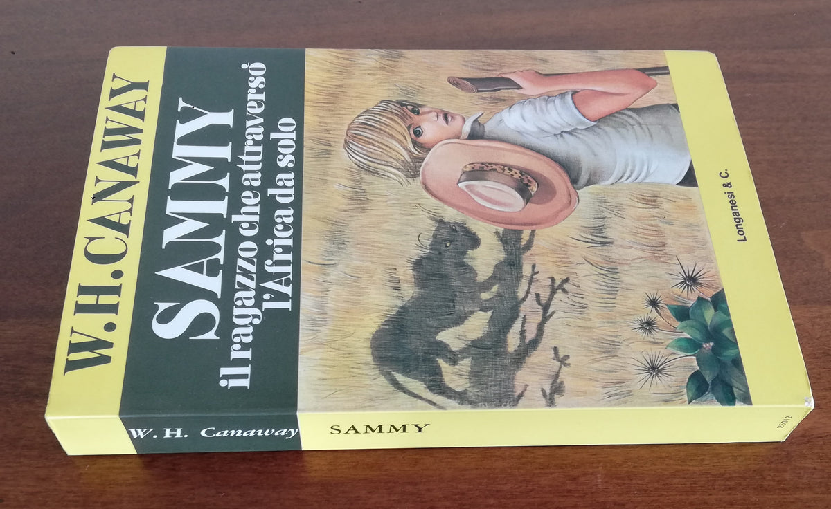 Sammy il ragazzo che attraversò l’Africa da solo - Longanesi & C. - Libreria Biellese