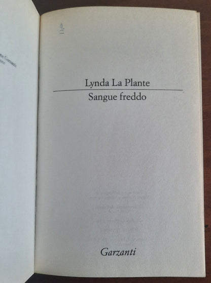 Sangue freddo - Lynda La Plante - Garzanti