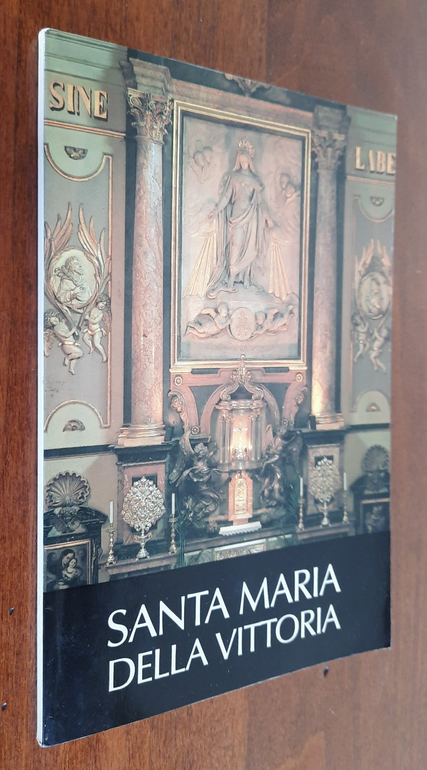 Santa Maria della Vittoria. Note storiche - Libreria Biellese