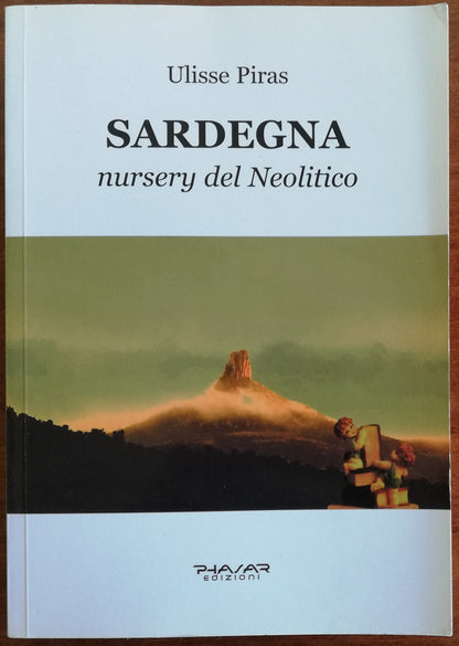 Sardegna nursery del Neolitico