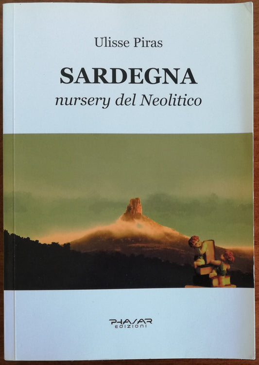 Sardegna nursery del Neolitico