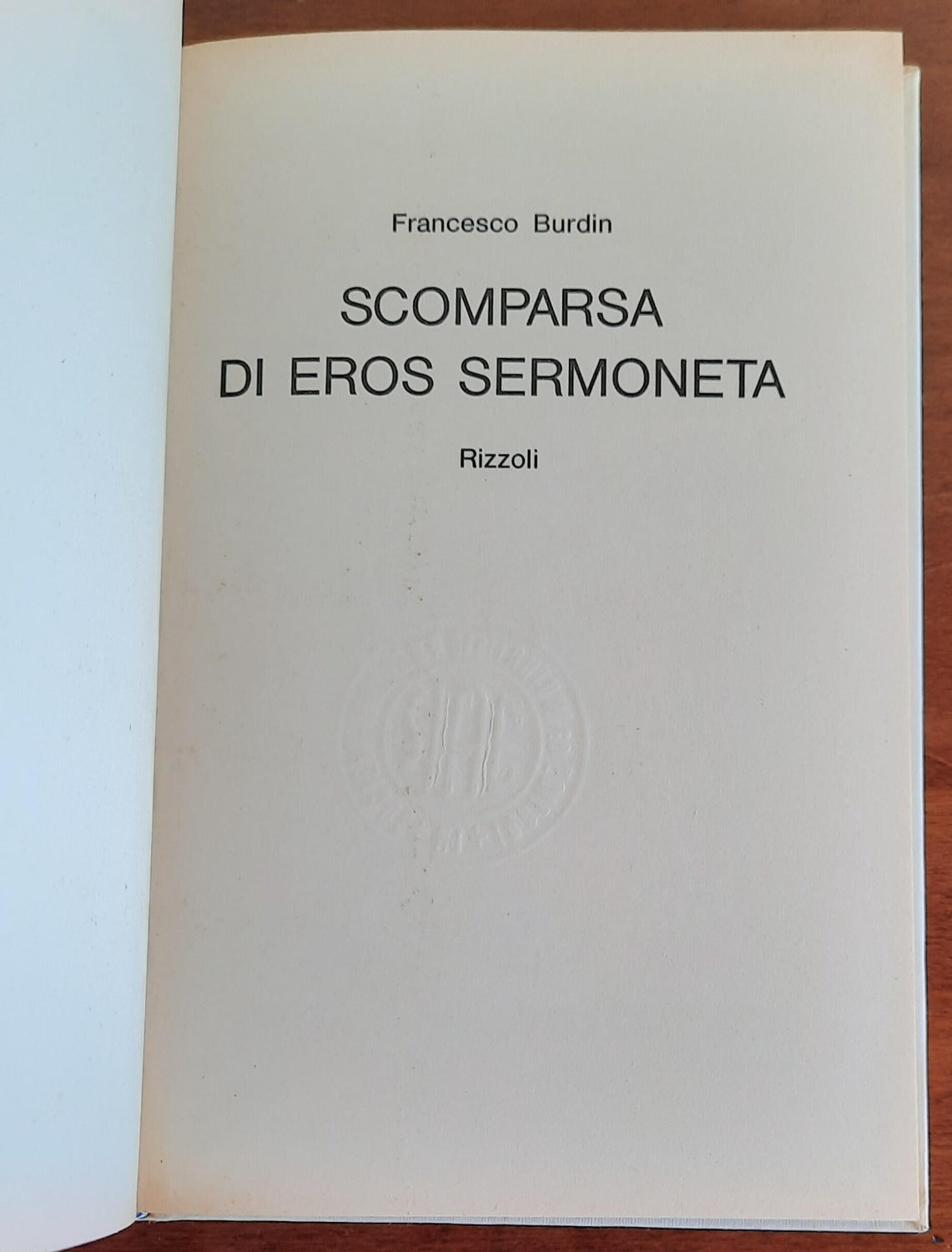 Scomparsa di Eros Sermoneta - Rizzoli - 1967