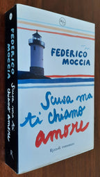 Scusa ma ti chiamo amore - Libreria Biellese