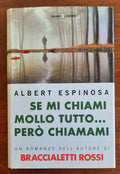 Se mi chiami mollo tutto... però chiamami - Libreria Biellese