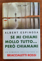 Se mi chiami mollo tutto... però chiamami - Libreria Biellese
