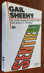 Sentieri - di Gail Sheehy - 1985 - Libreria Biellese