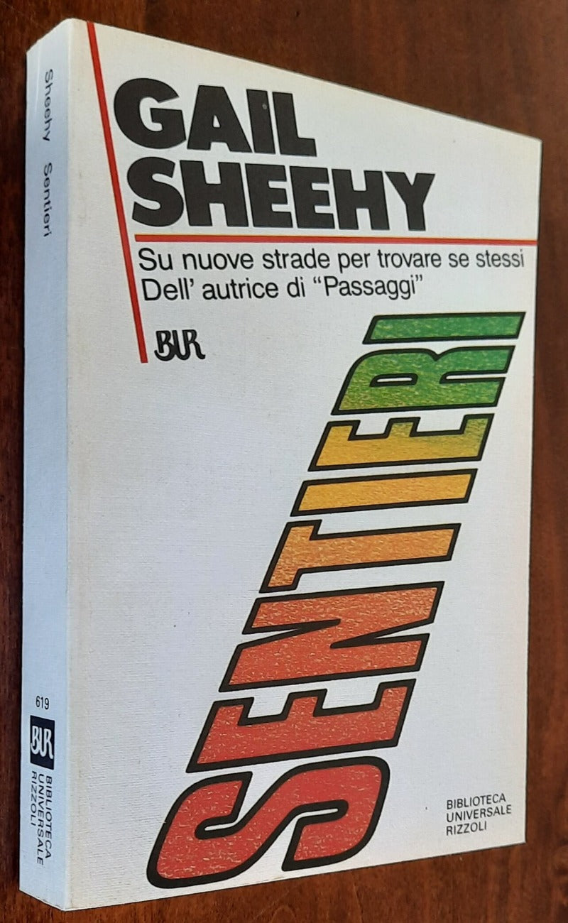 Sentieri - di Gail Sheehy - 1985 - Libreria Biellese