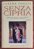 Senza cipria. Quando nella vita di una coppia si affaccia il più incredibile dei tradimenti - Libreria Biellese