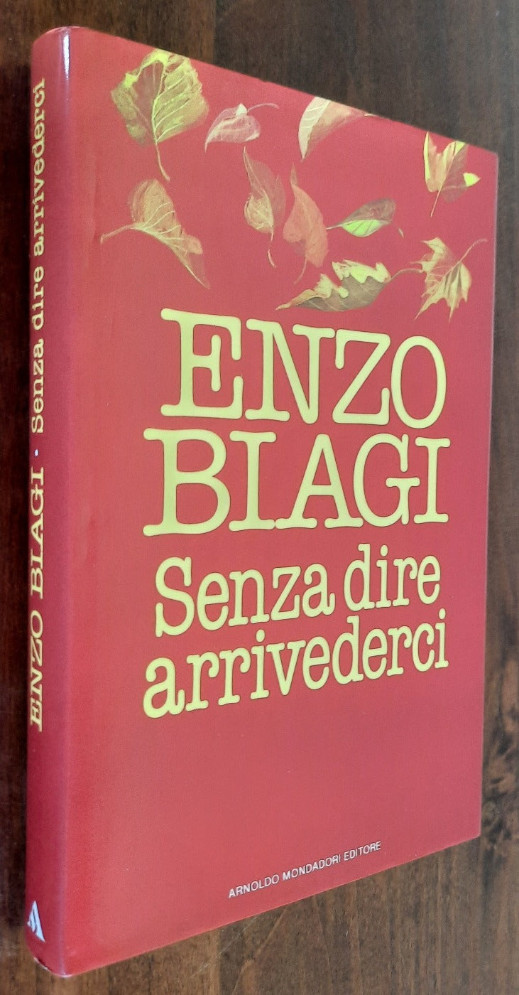 Senza dire arrivederci - Enzo Biagi - Libreria Biellese